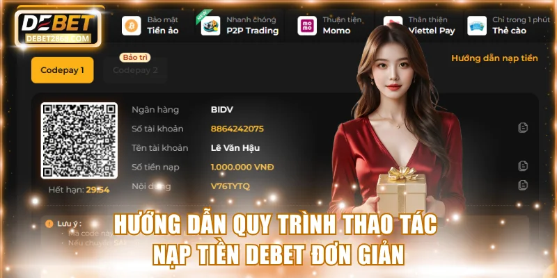 Hướng dẫn quy trình thao tác nạp tiền Debet đơn giản
